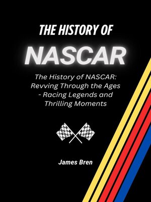 cover image of The History of NASCAR